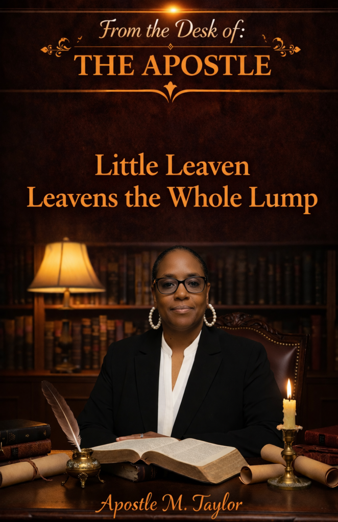 Little Leaven Leavens the Whole Lump