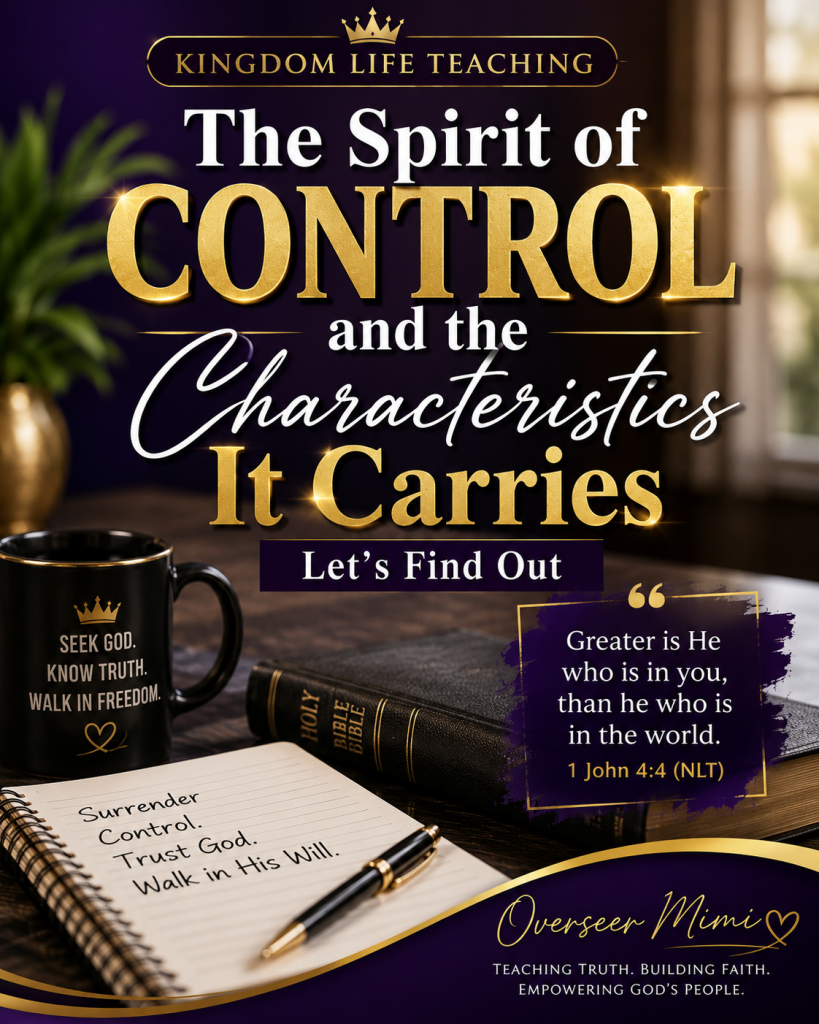 The Spirit of Control and the Characteristics It Carries